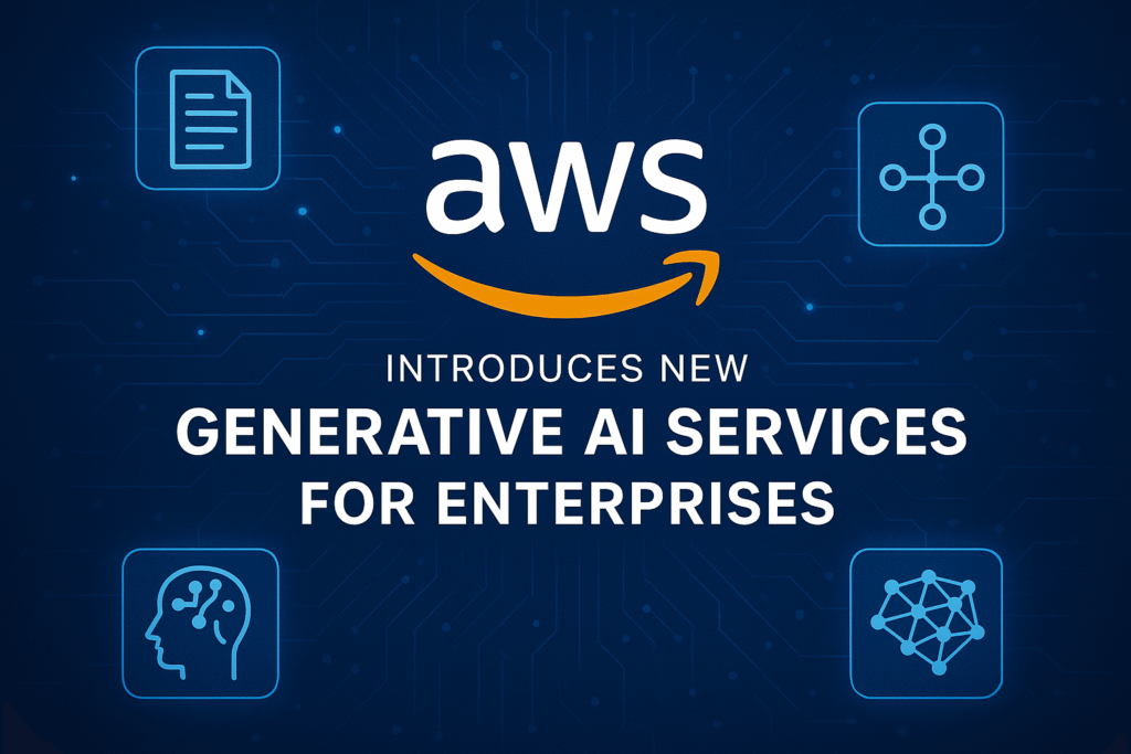 AWS Introduces New Generative AI Services for Enterprises