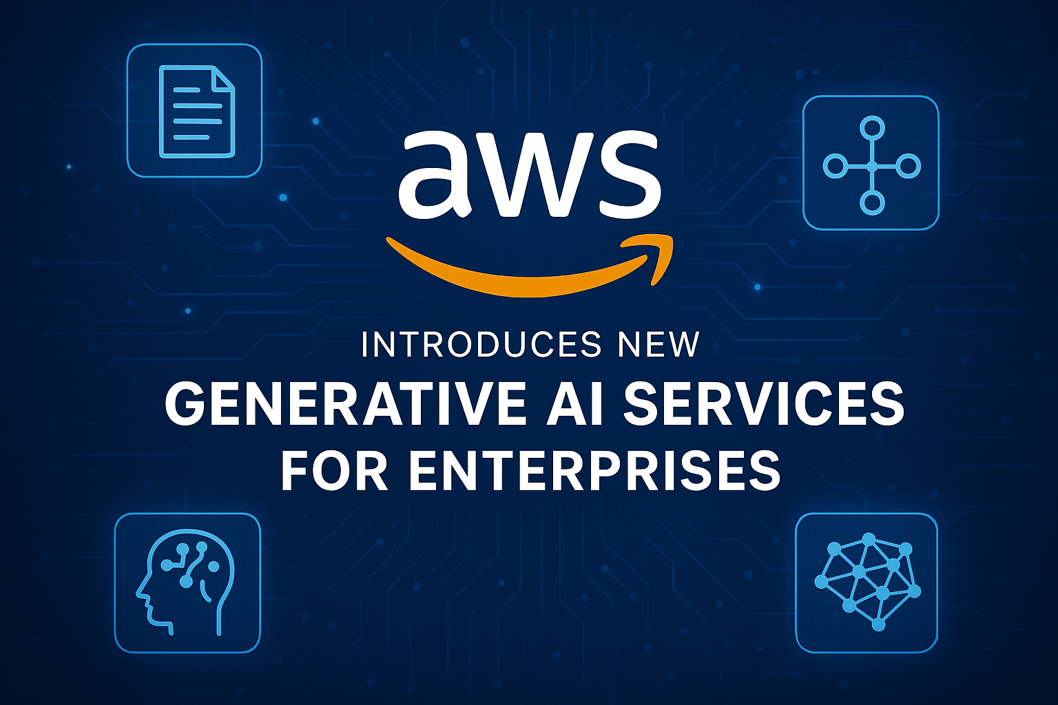 AWS Introduces New Generative AI Services for Enterprises